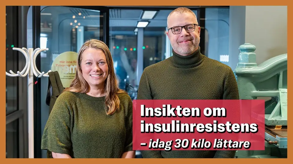 Patientintervju: Insikten om insulinresistens — 30 kilo lättare